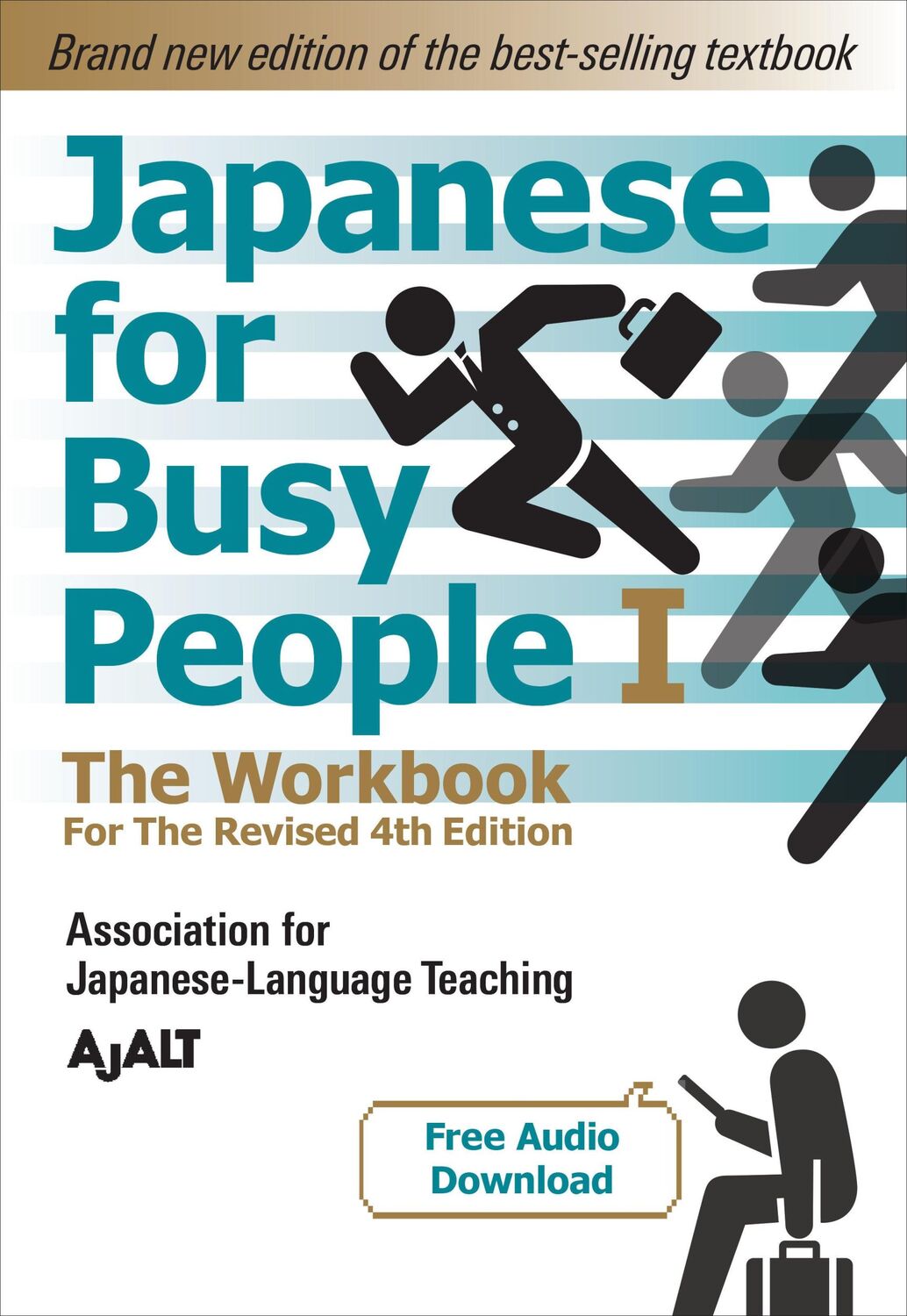 Cover: 9781568366210 | Japanese for Busy People Book 1: The Workbook | Ajalt | Taschenbuch