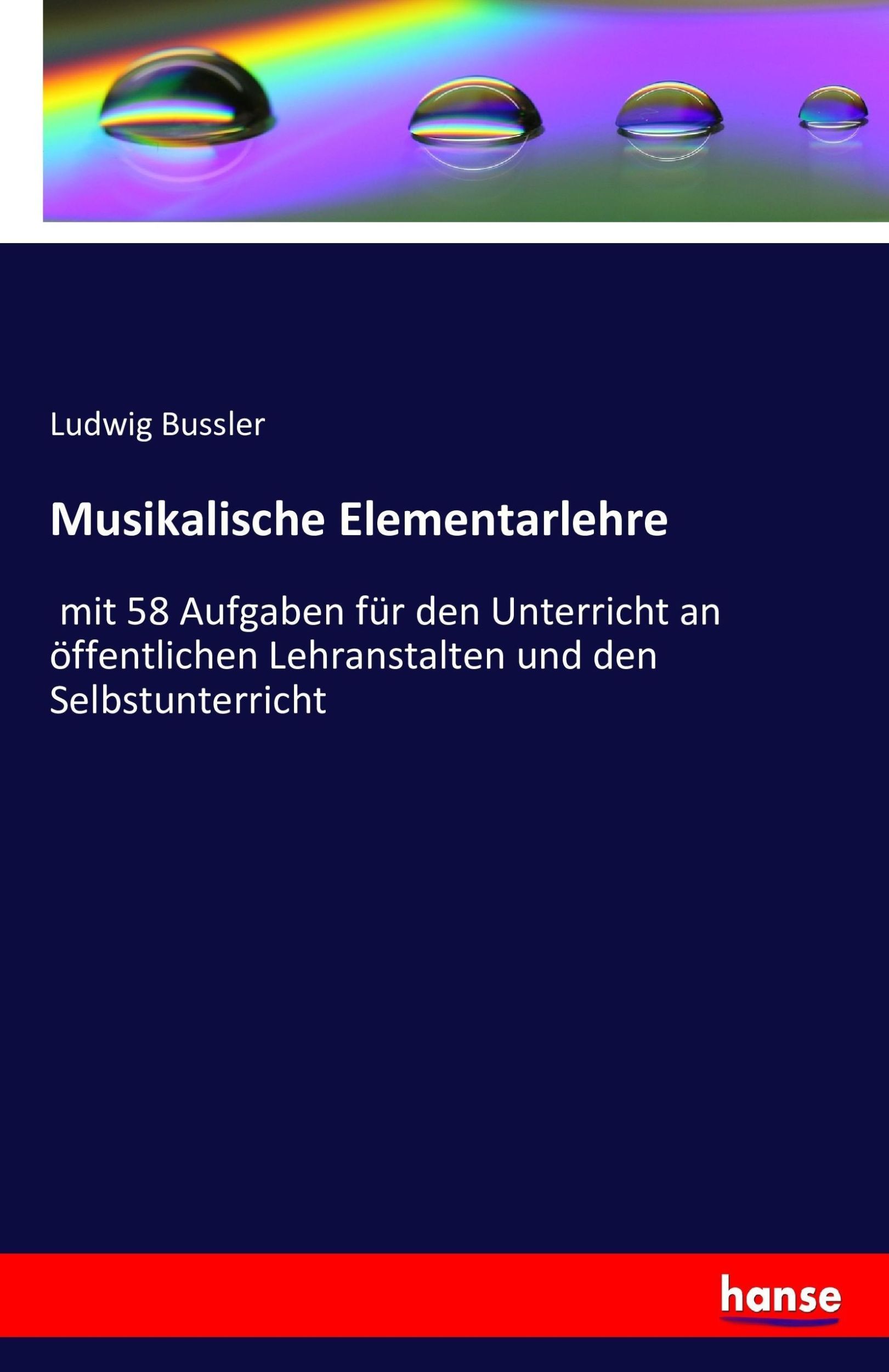 Cover: 9783741135675 | Musikalische Elementarlehre | Ludwig Bussler | Taschenbuch | Paperback