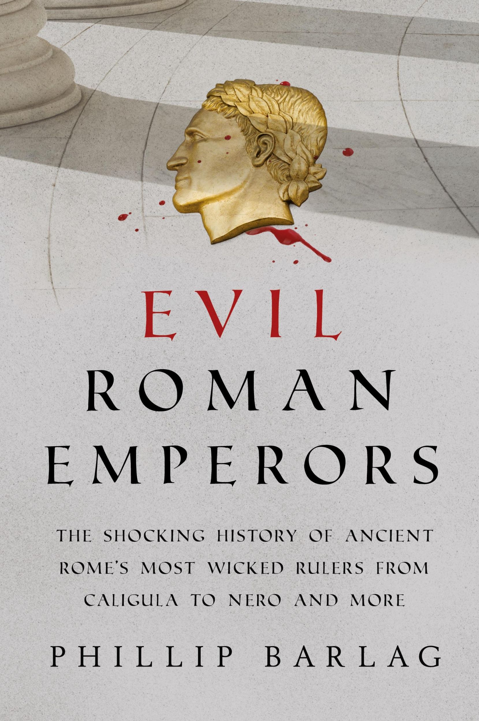 Cover: 9781633886902 | Evil Roman Emperors | Phillip Barlag | Taschenbuch | Englisch | 2021