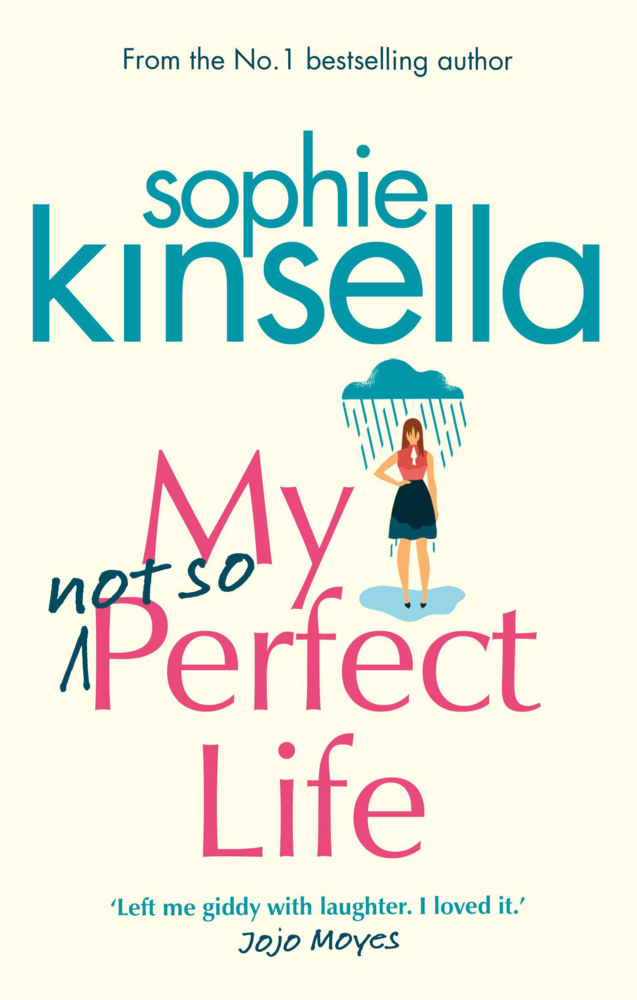 Cover: 9781784162825 | My Not So Perfect Life | A Novel | Sophie Kinsella | Taschenbuch