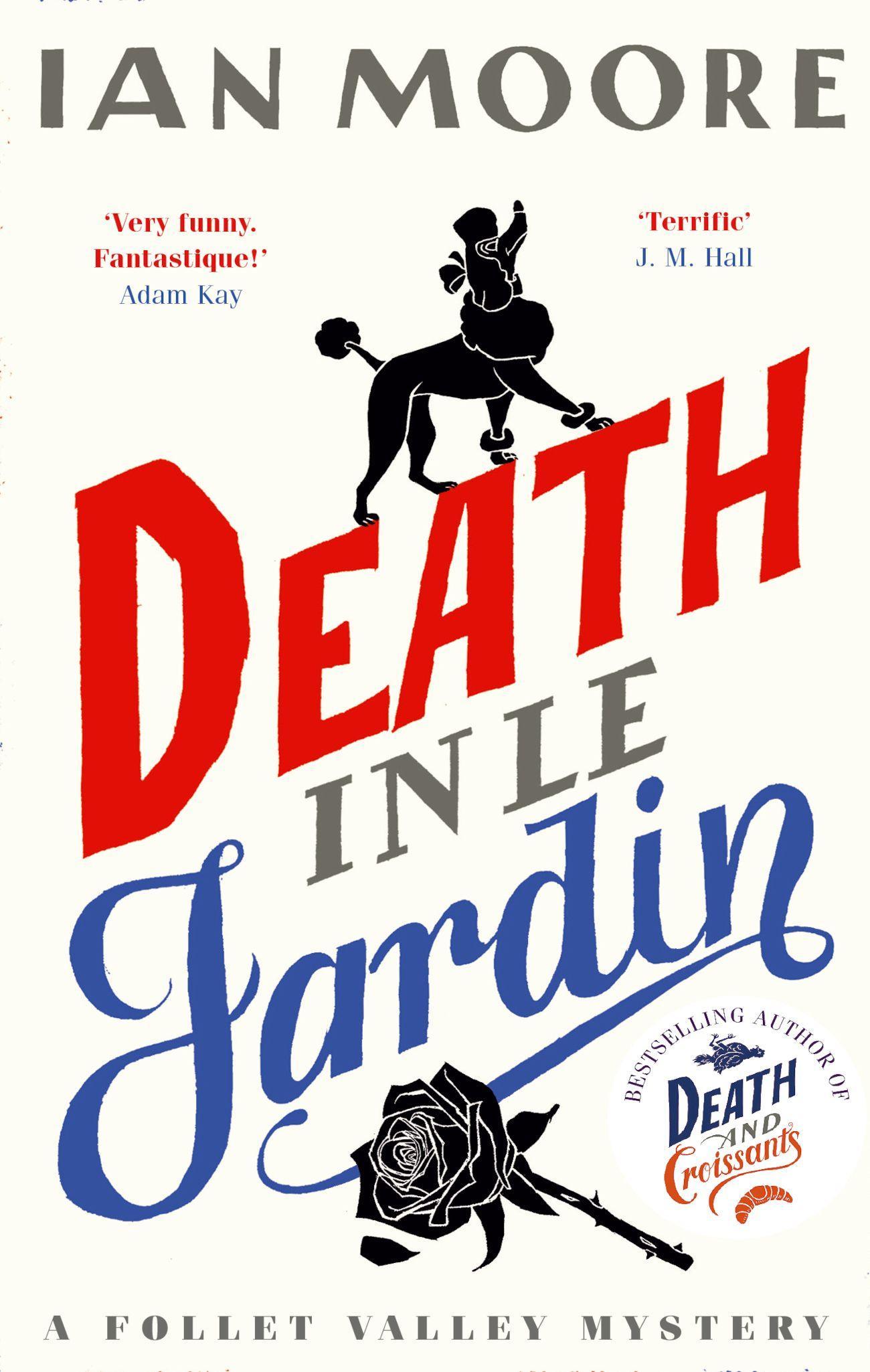 Cover: 9781788425025 | Death in Le Jardin | Ian Moore | Taschenbuch | Englisch | 2025