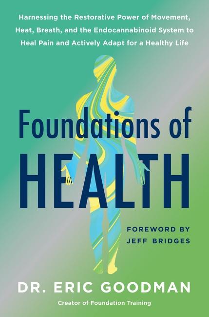 Cover: 9780062996077 | Foundations of Health | Eric Goodman | Buch | Gebunden | Englisch