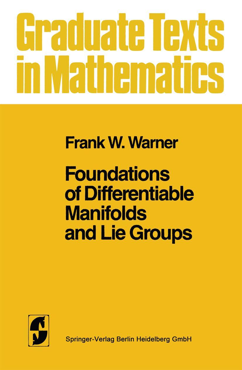 Cover: 9781441928207 | Foundations of Differentiable Manifolds and Lie Groups | Warner | Buch