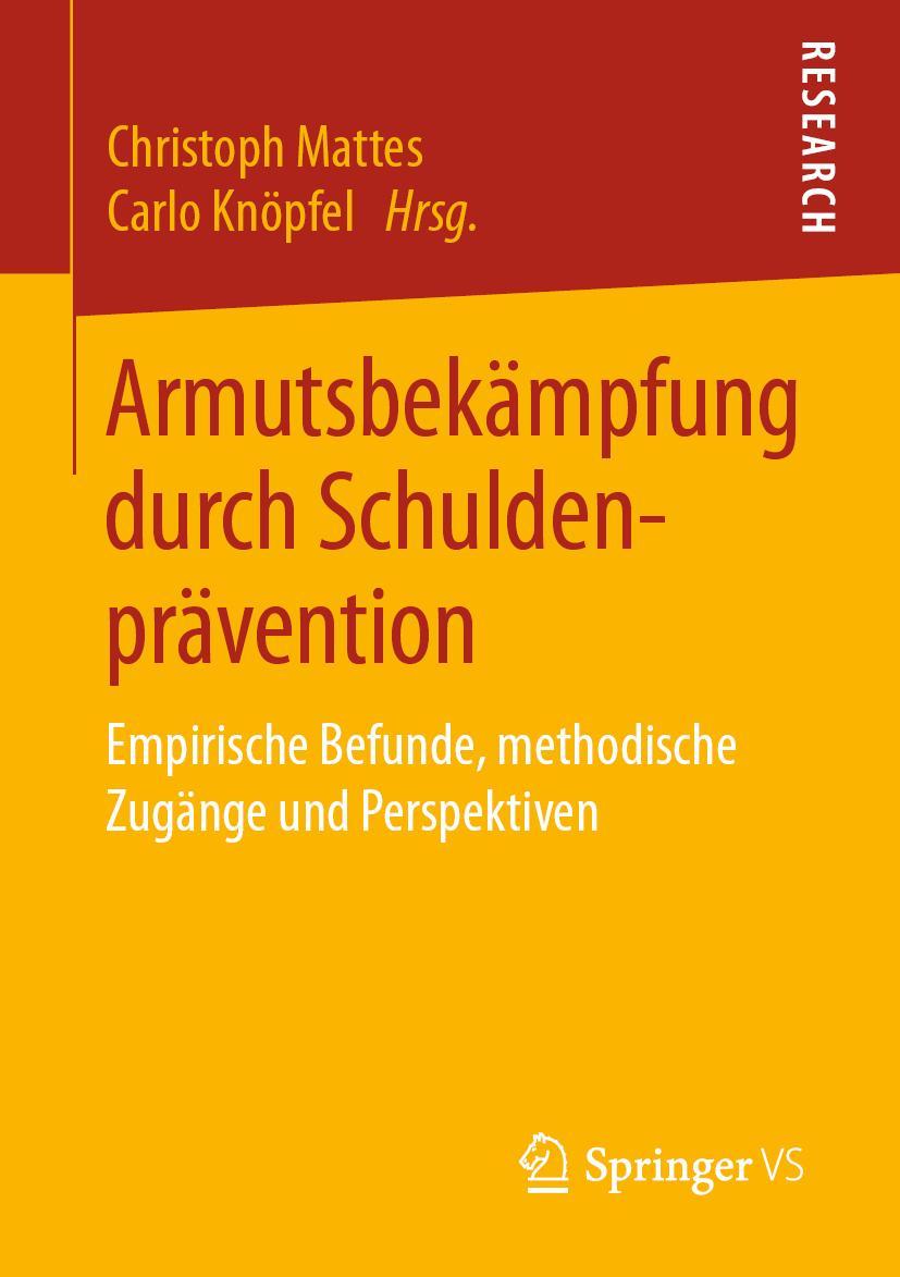 Cover: 9783658239336 | Armutsbekämpfung durch Schuldenprävention | Carlo Knöpfel (u. a.)