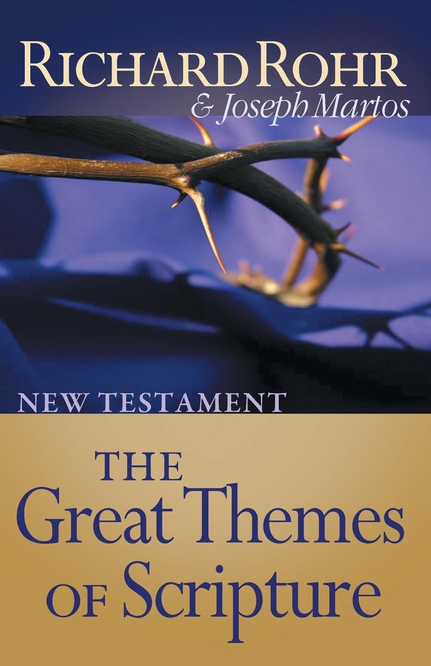 Cover: 9780867160987 | Great Themes of Scripture | New Testament: New Testament | Rohr | Buch