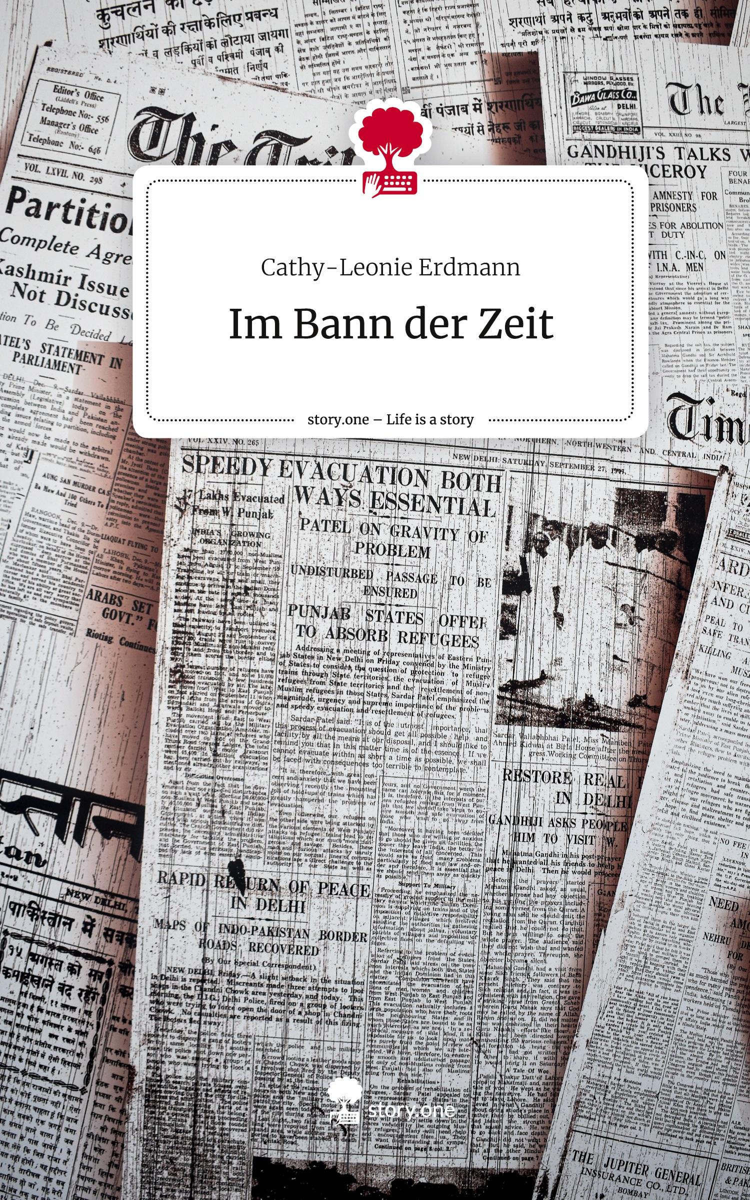 Cover: 9783711555571 | Im Bann der Zeit. Life is a Story - story.one | Cathy-Leonie Erdmann