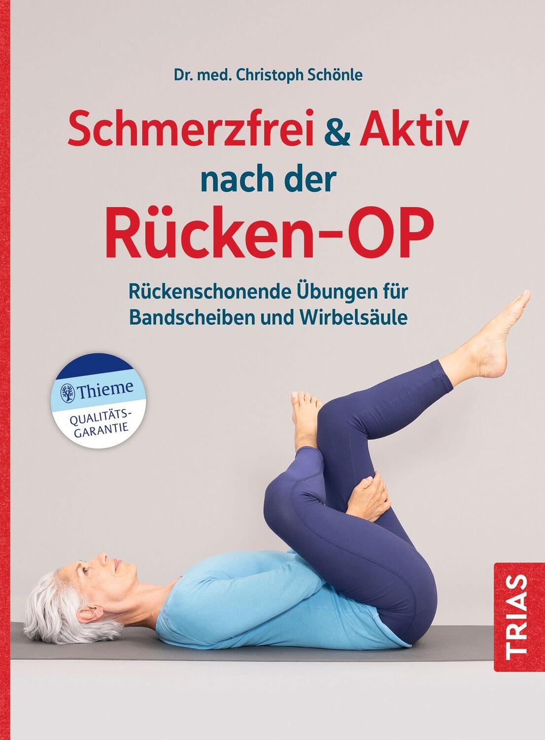 Cover: 9783432115412 | Schmerzfrei &amp; aktiv nach der Rücken-OP | Christoph Schönle | Buch