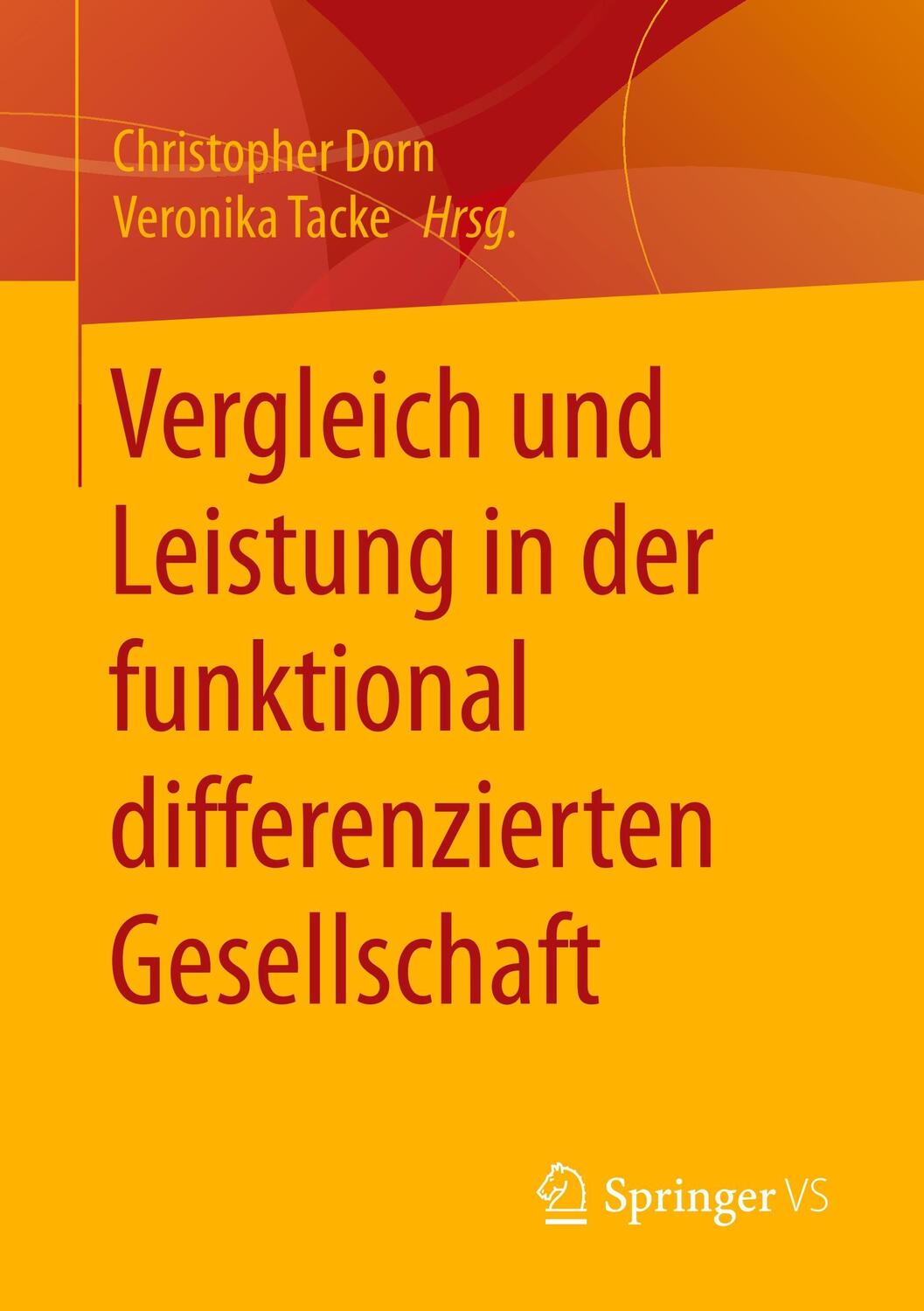 Cover: 9783658179151 | Vergleich und Leistung in der funktional differenzierten Gesellschaft