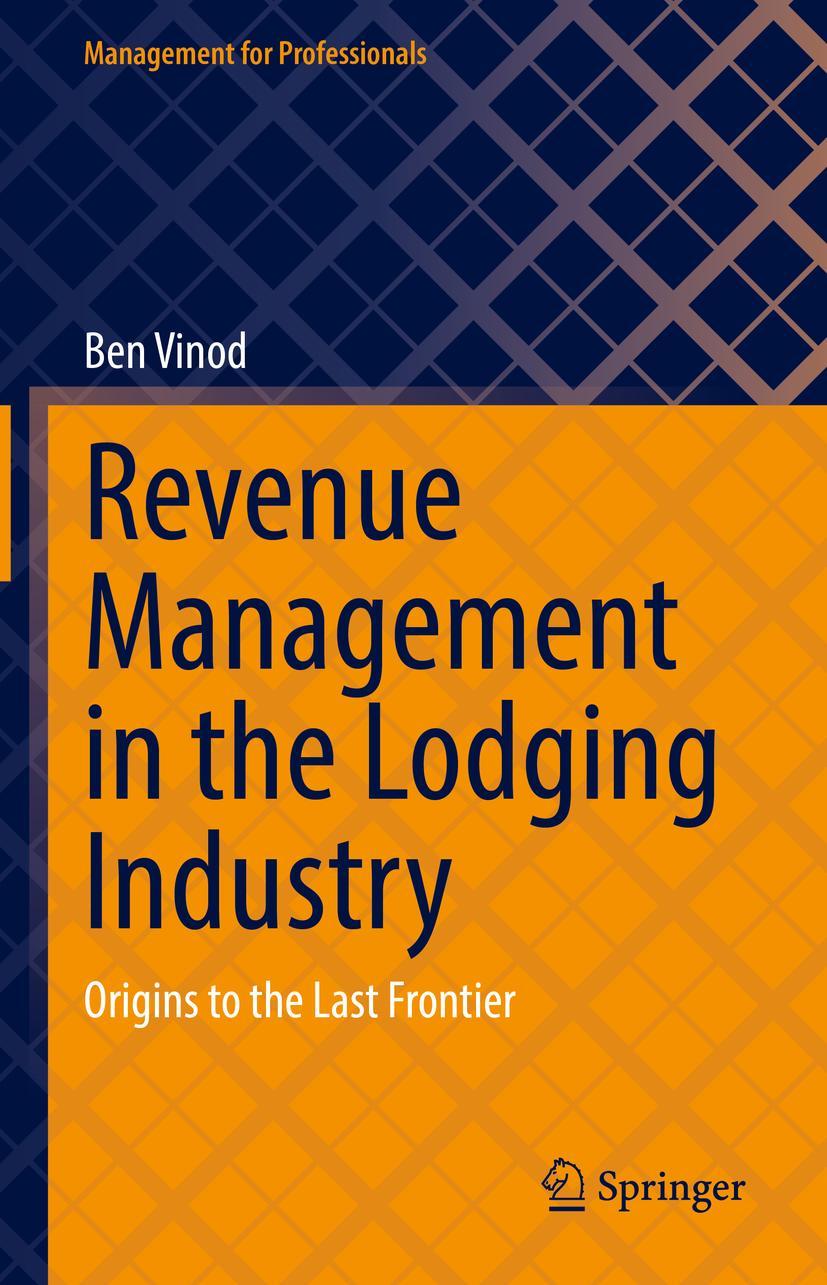 Cover: 9783031143014 | Revenue Management in the Lodging Industry | Ben Vinod | Buch | xxxix