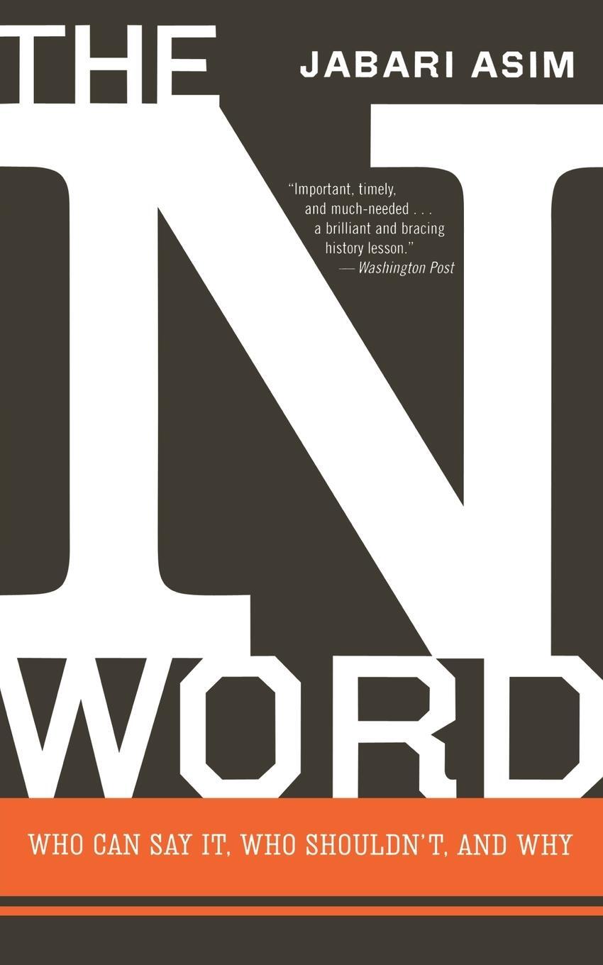 Cover: 9780547053493 | The N Word | Who Can Say It, Who Shouldn't, and Why | Jabari Asim