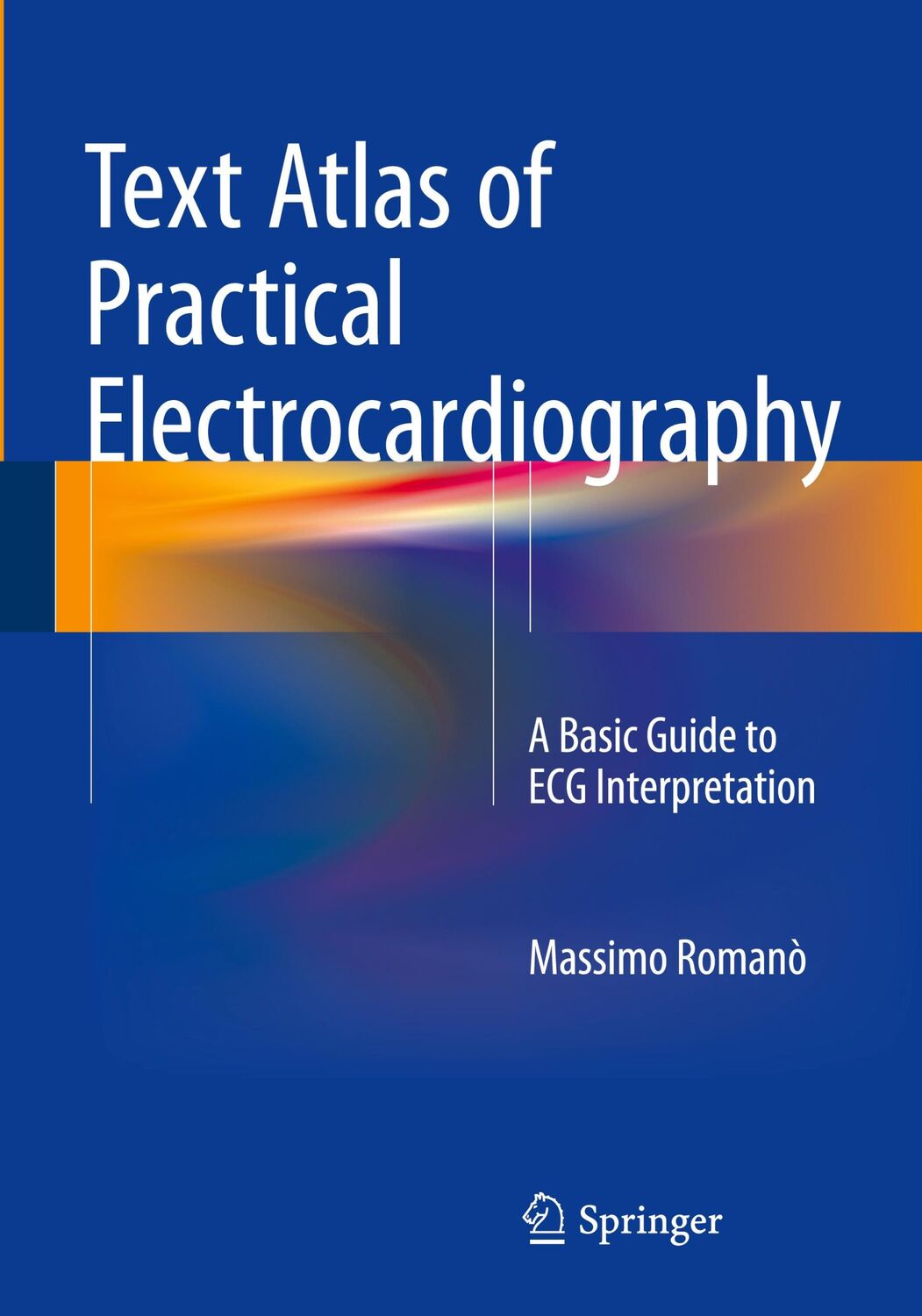 Cover: 9788847057401 | Text Atlas of Practical Electrocardiography | Massimo Romanò | Buch