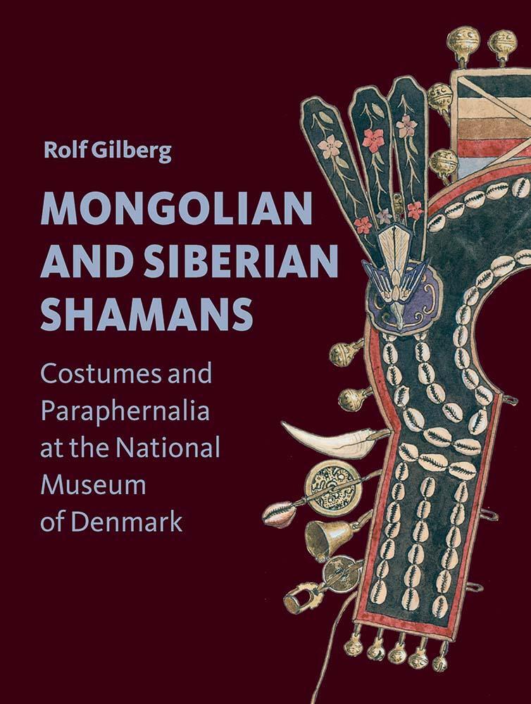 Cover: 9788772197760 | Mongolian and Siberian Shamans | Rolf Gilberg | Taschenbuch | Englisch