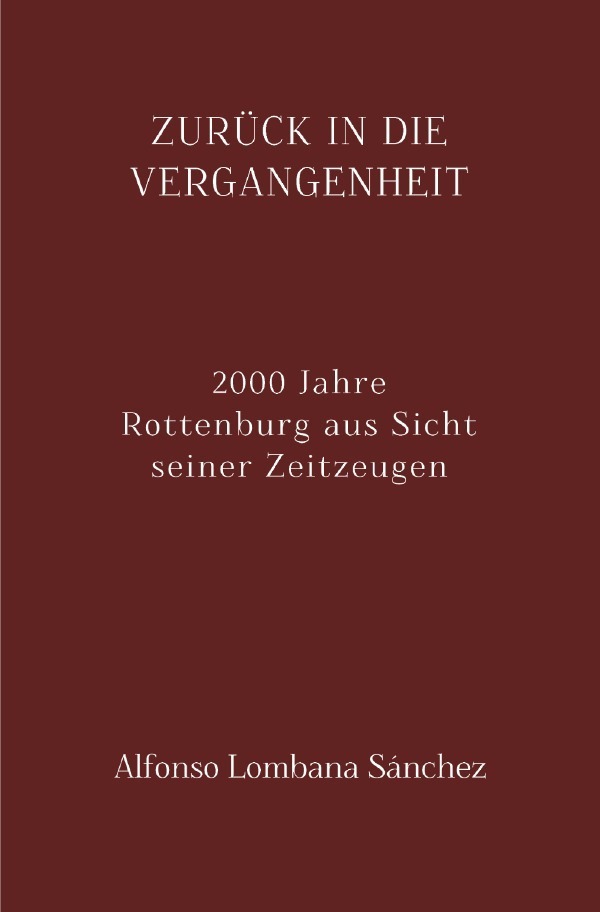 Cover: 9783750258709 | Zurück in die Vergangenheit | Alfonso Lombana Sánchez | Taschenbuch