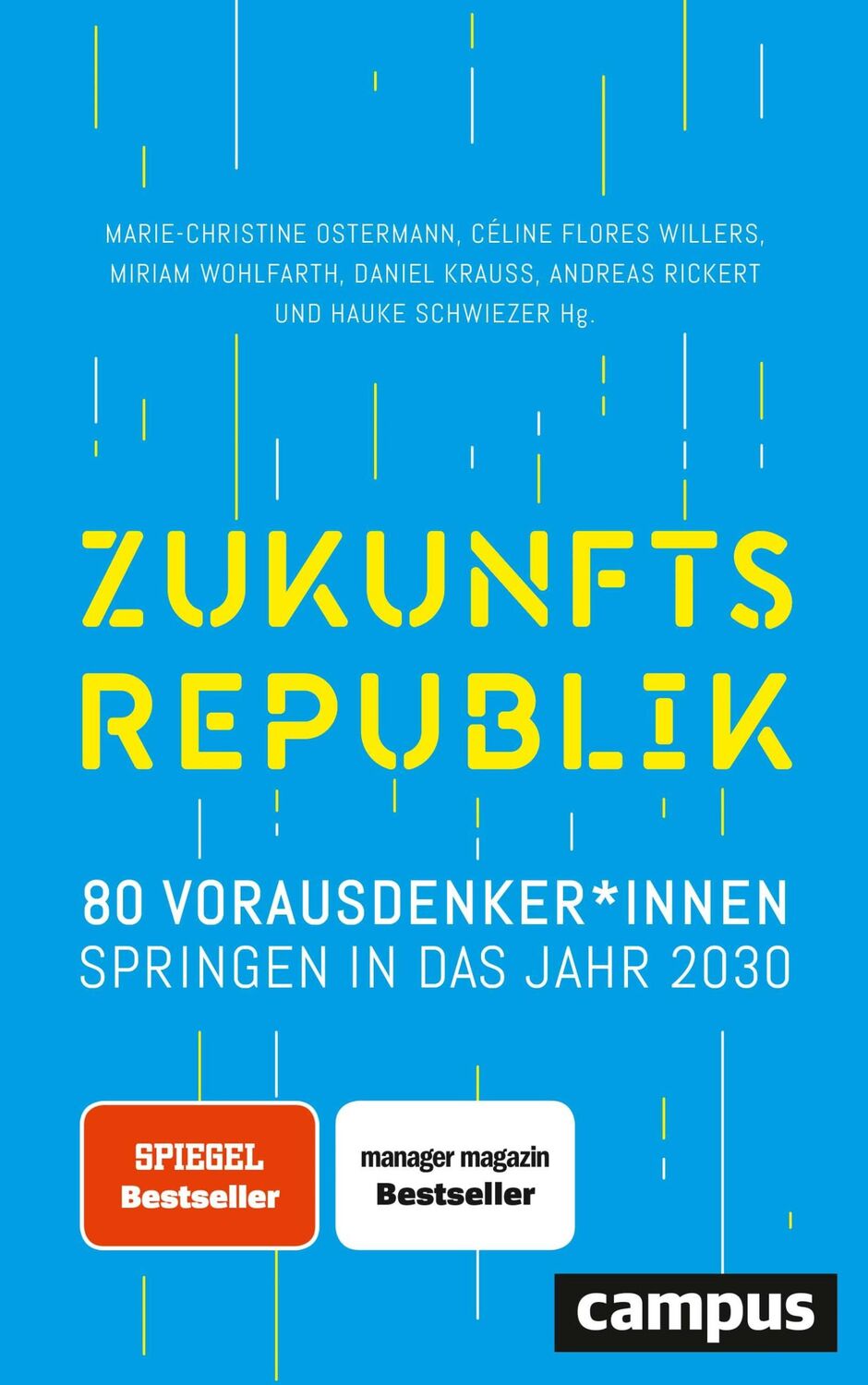 Cover: 9783593513867 | Zukunftsrepublik | 80 Vorausdenker*innen springen in das Jahr 2030