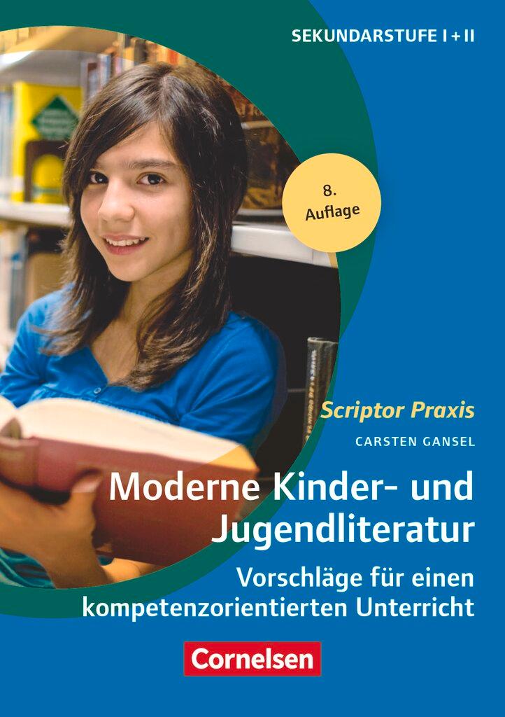 Cover: 9783589229277 | Moderne Kinder- und Jugendliteratur | Carsten Gansel | Taschenbuch