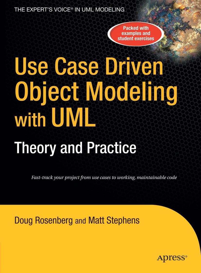 Cover: 9781484220351 | Use Case Driven Object Modeling with UMLTheory and Practice | Buch