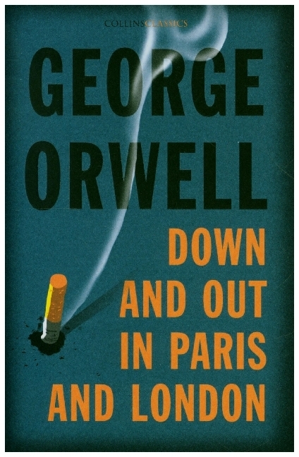 Cover: 9780008442651 | Down and Out in Paris and London | George Orwell | Taschenbuch | VIII