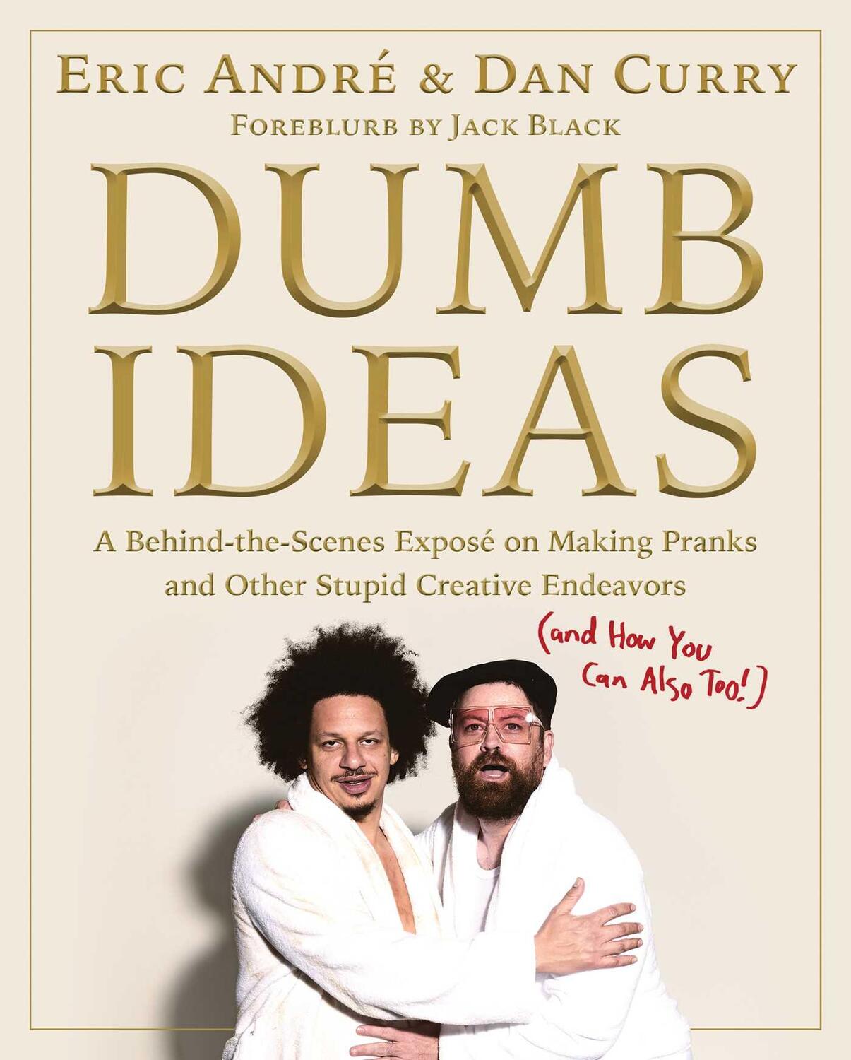 Cover: 9781982187682 | Dumb Ideas | Eric Andre (u. a.) | Buch | Englisch | 2023