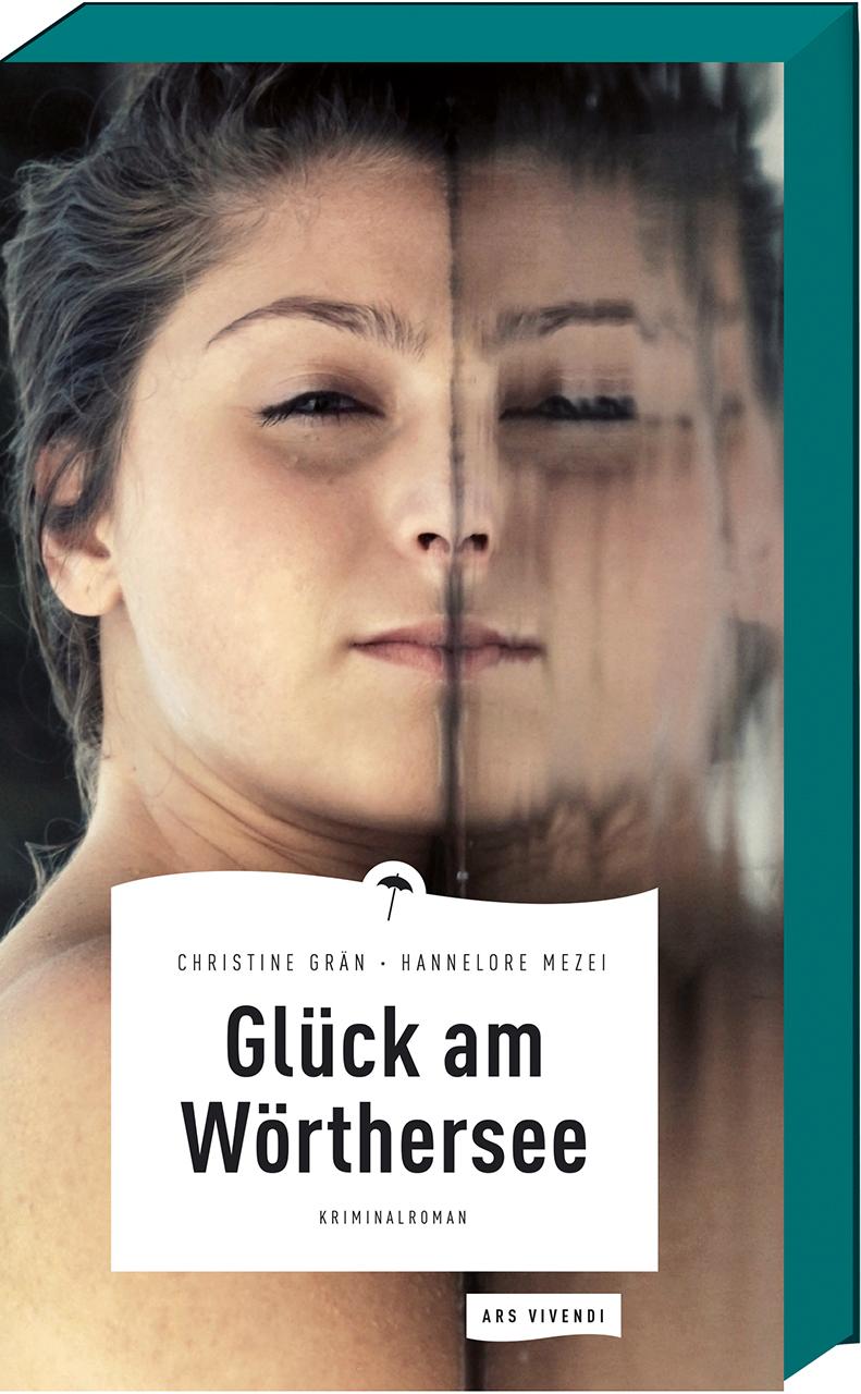 Cover: 9783869136318 | Glück am Wörthersee | Martin Glücks erster Fall | Grän | Taschenbuch