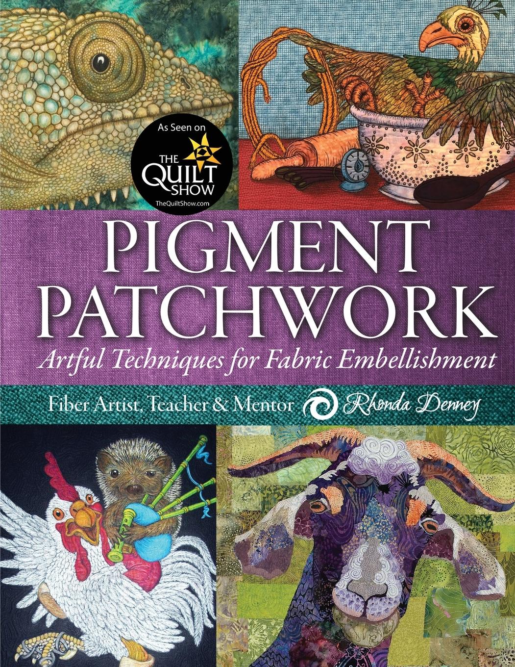 Cover: 9780996909310 | Pigment Patchwork | Rhonda Denney | Taschenbuch | Englisch | 2023