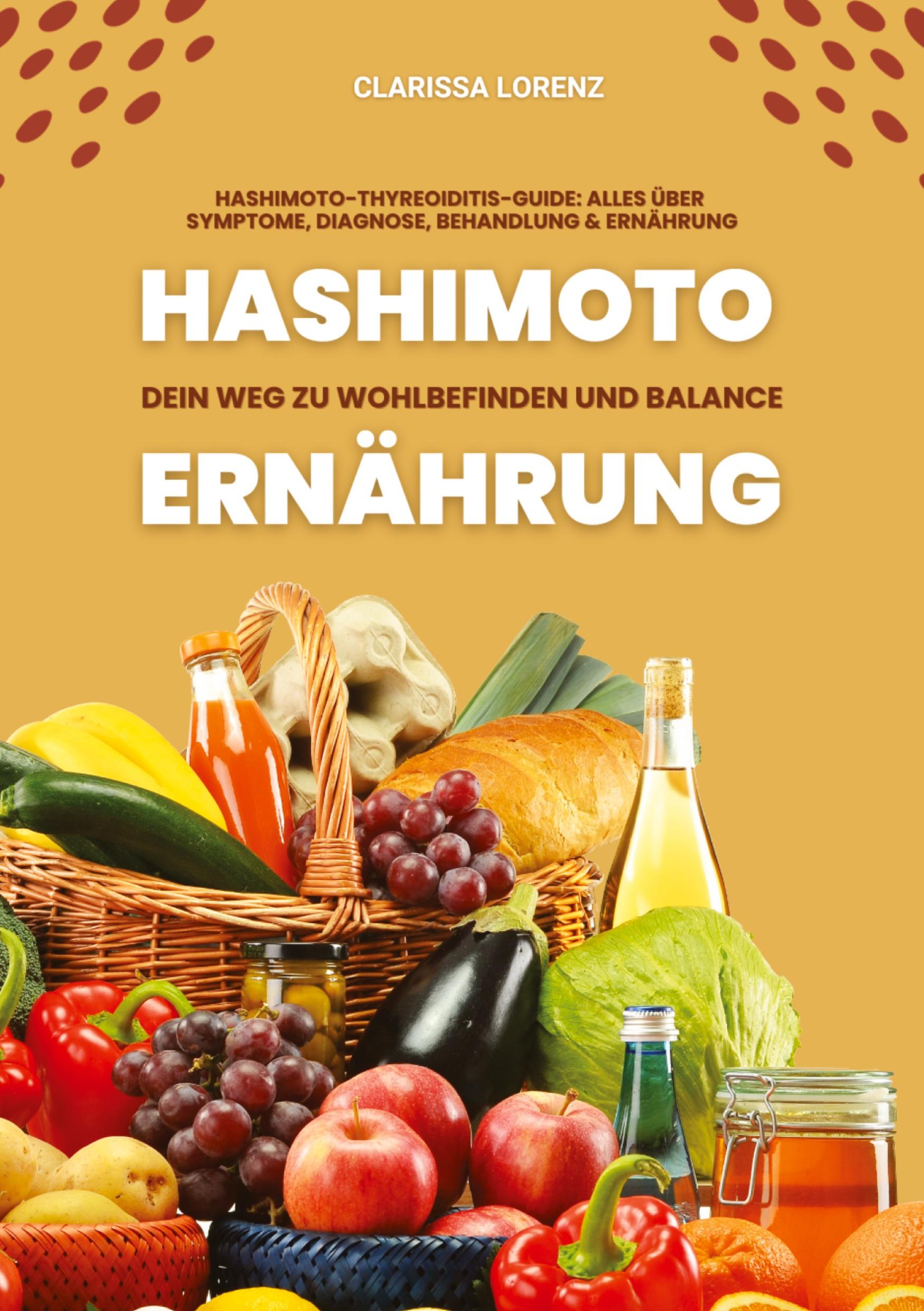 Cover: 9783384327079 | Hashimoto und Ernährung: Dein Weg zu Wohlbefinden und Balance...