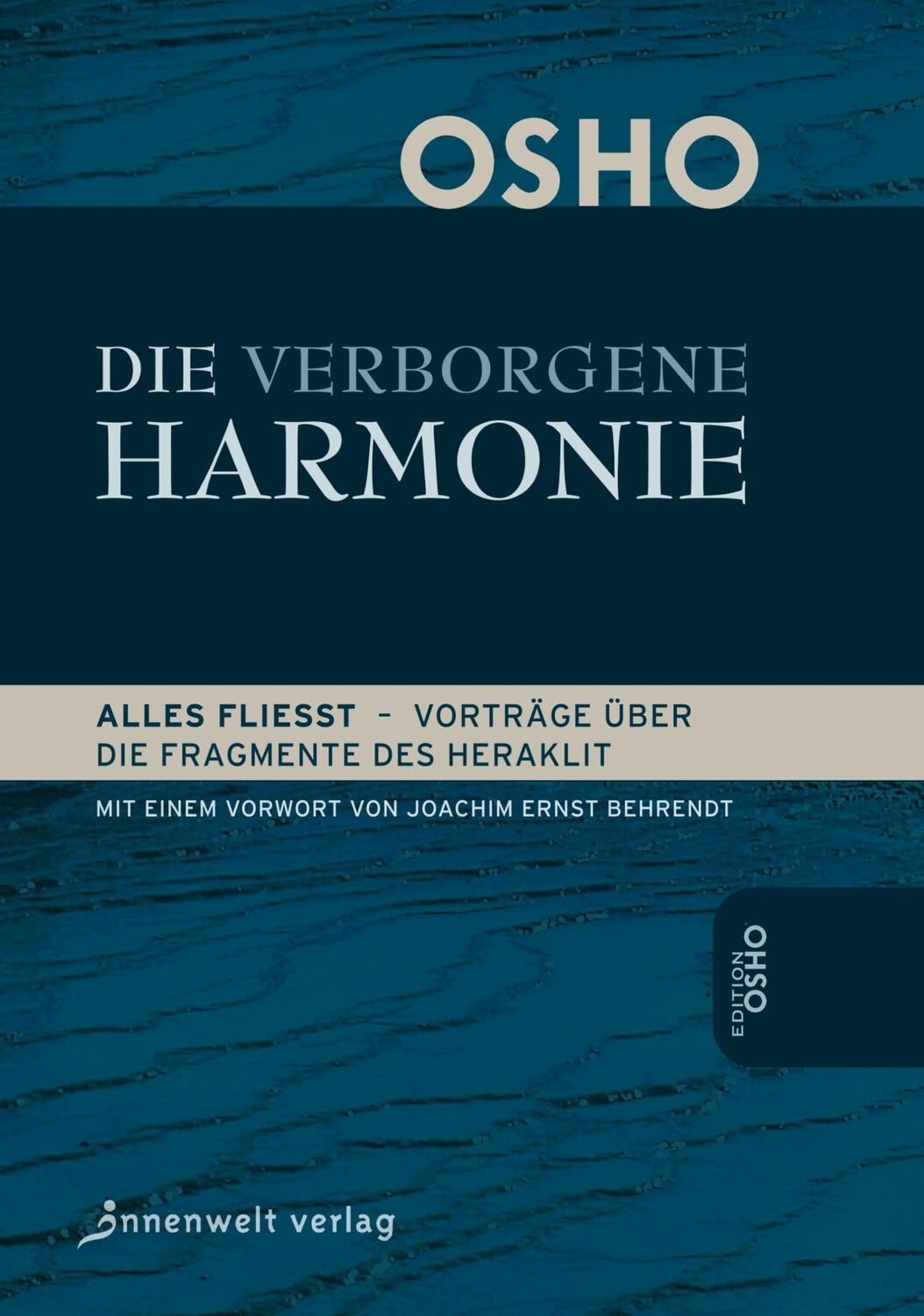 Cover: 9783942502252 | Die Verborgene Harmonie | Osho | Buch | 340 S. | Deutsch | 2013