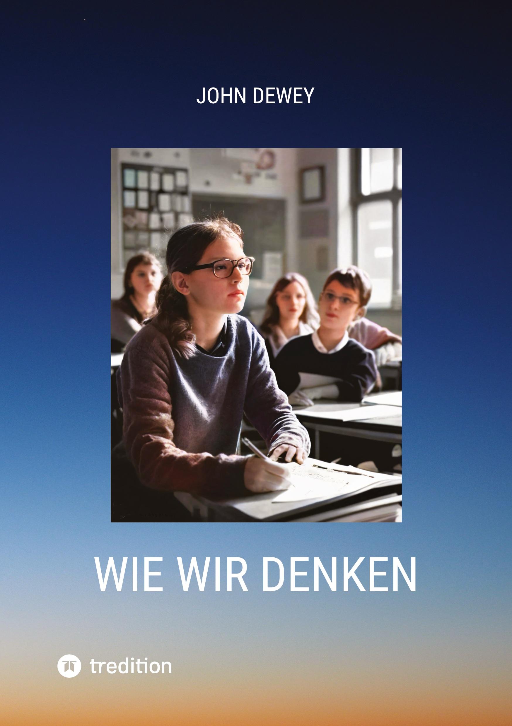 Cover: 9783384295590 | Wie wir denken | John Dewey | Taschenbuch | Paperback | 240 S. | 2024