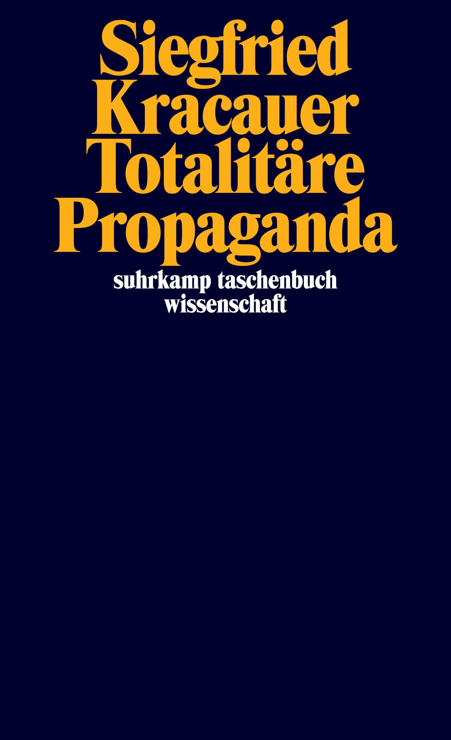 Cover: 9783518296837 | Totalitäre Propaganda | Siegfried Kracauer | Taschenbuch | 338 S.