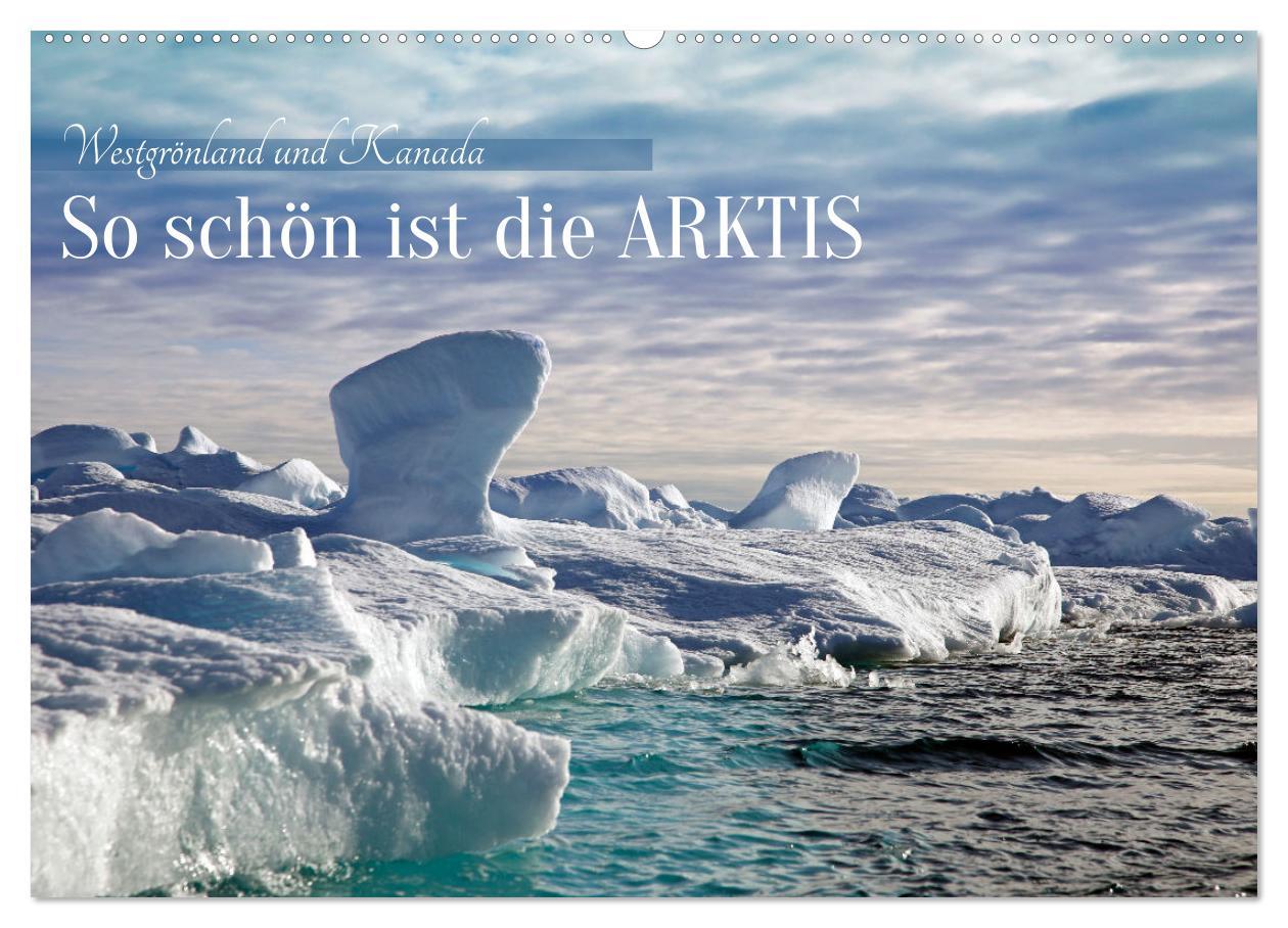 Cover: 9783383854071 | So schön ist die Arktis (Wandkalender 2025 DIN A2 quer), CALVENDO...