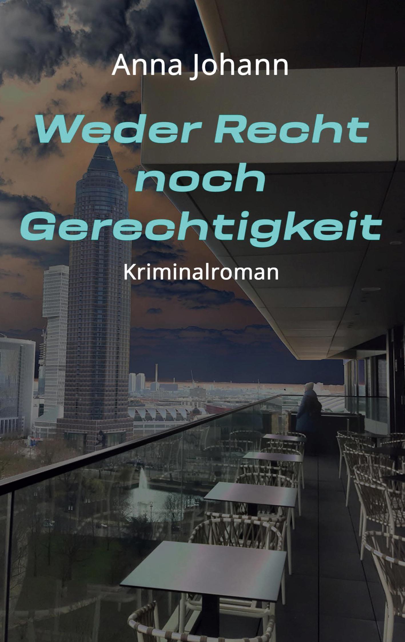 Cover: 9783759770936 | Weder Recht noch Gerechtigkeit | Anna Johann | Taschenbuch | 136 S.