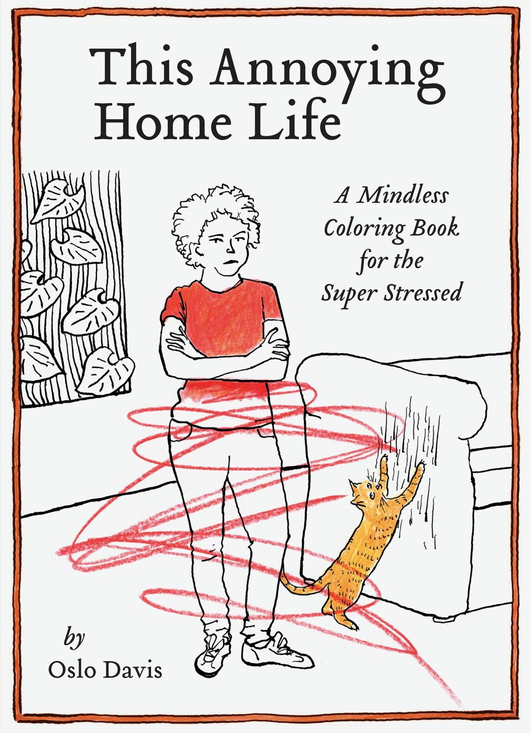 Cover: 9781797211275 | This Annoying Home Life | Oslo Davis | Taschenbuch | Englisch | 2021