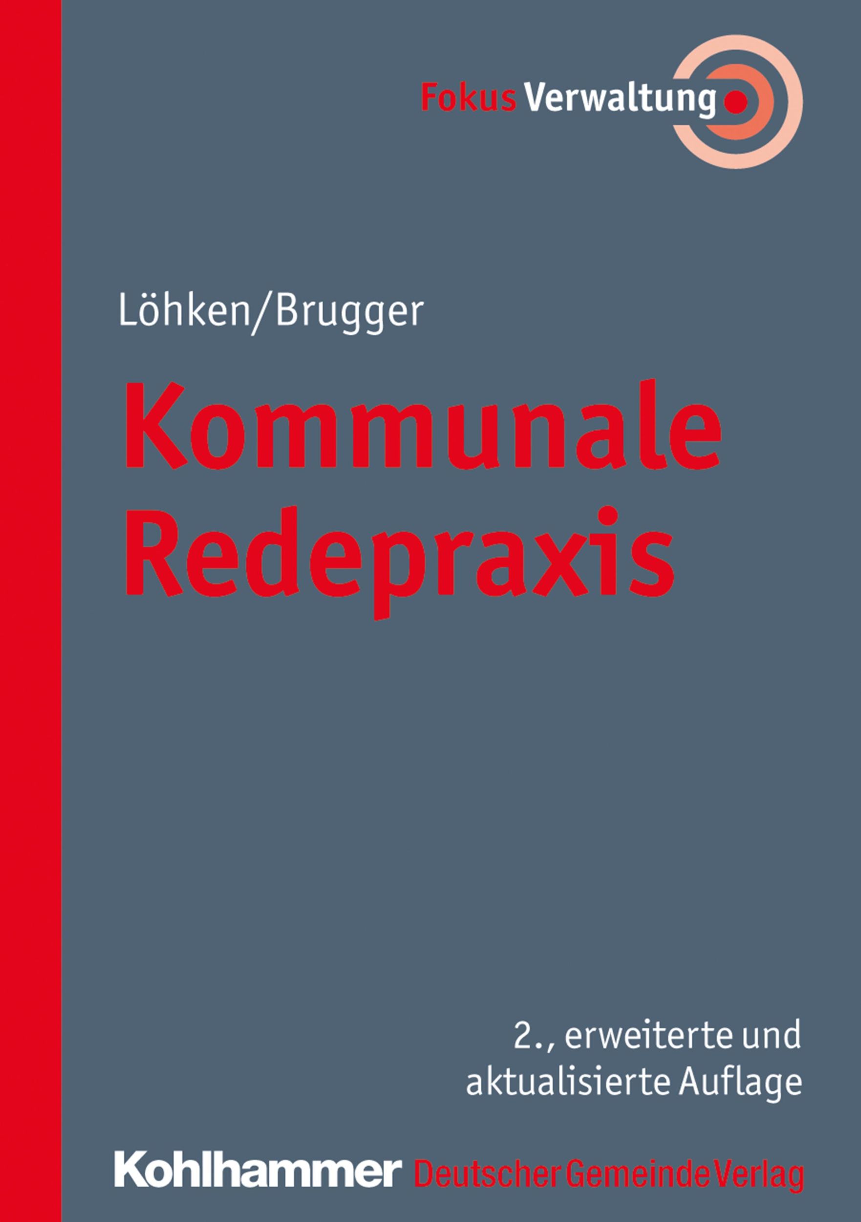 Cover: 9783555018089 | Kommunale Redepraxis | Fokus Verwaltung | Löhken | Taschenbuch | XIX