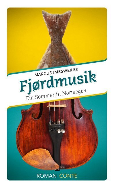 Cover: 9783956022029 | Fjørdmusik | Ein Sommer in Norwegen. Roman | Marcus Imbsweiler | Buch