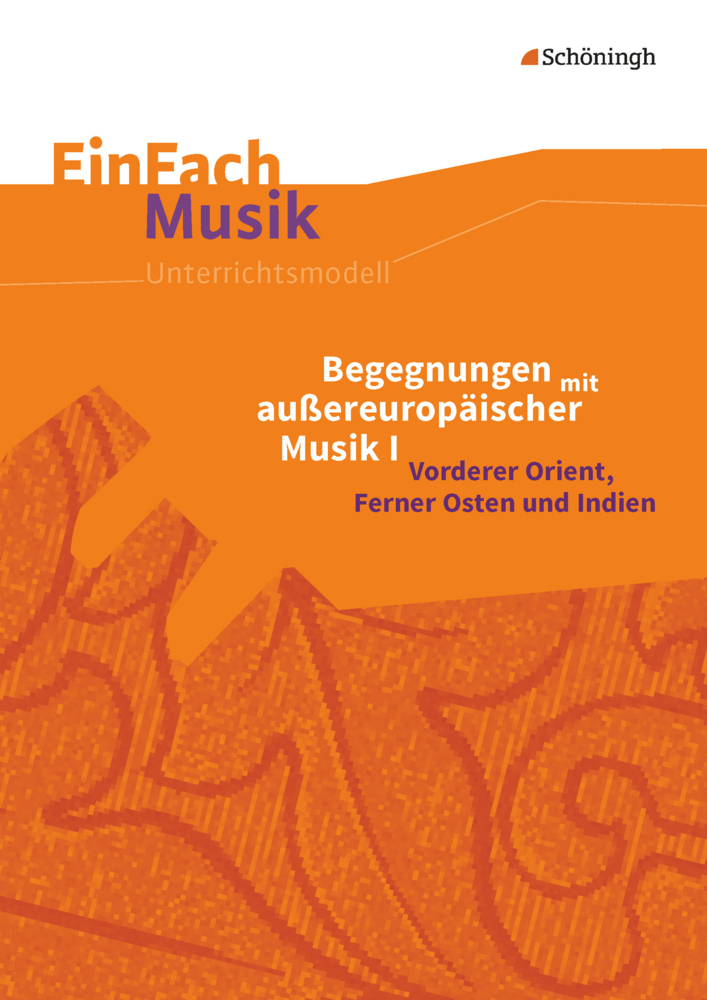 Cover: 9783140180917 | Begegnungen mit außereuropäischer Musik, m. Audio-CD. Bd.1 | Sachsse