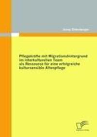 Cover: 9783842850163 | Pflegekräfte mit Migrationshintergrund im interkulturellen Team als...