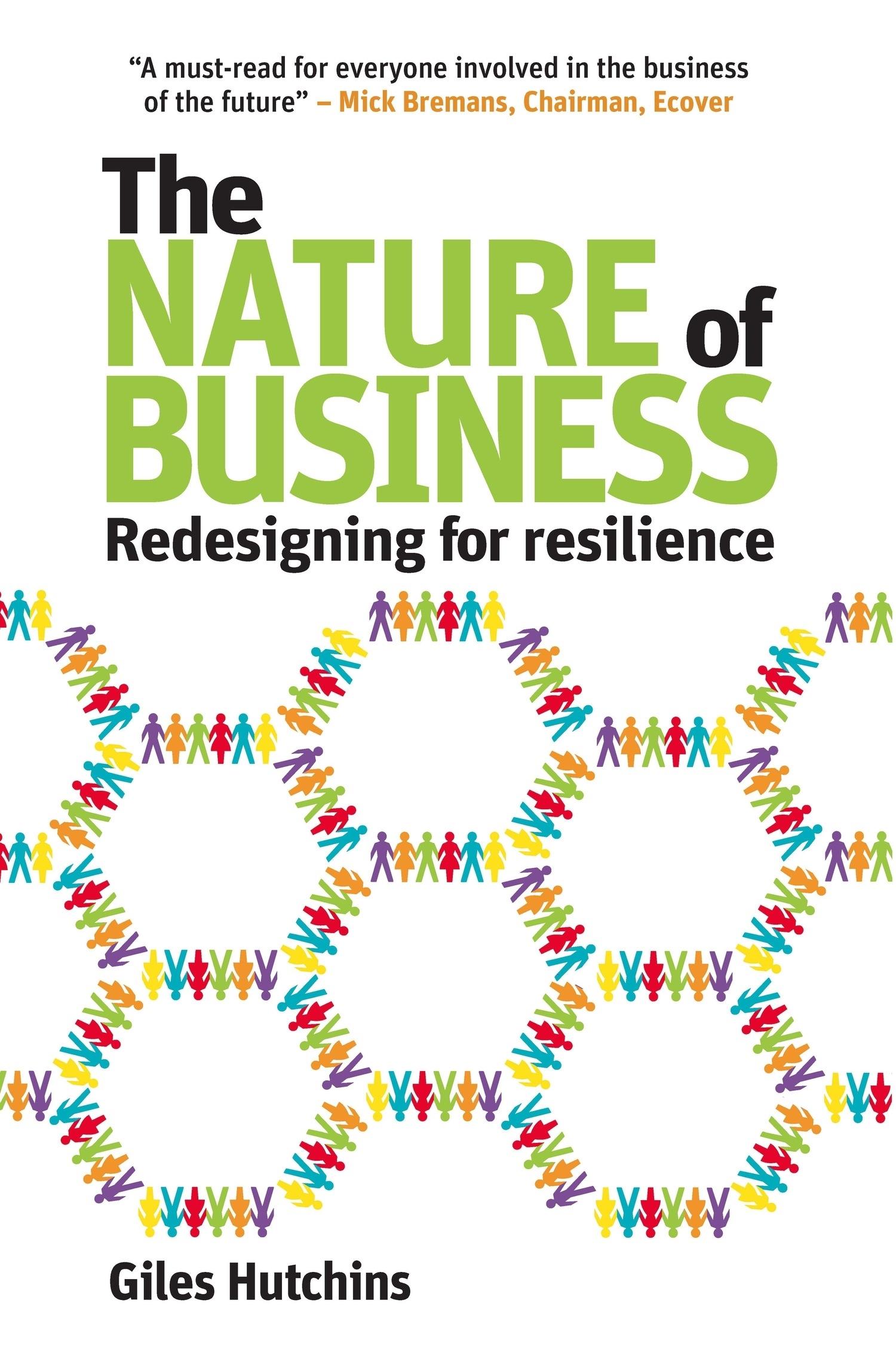 Cover: 9780857840486 | The Nature of Business | Redesigning for Resilience | Giles Hutchins