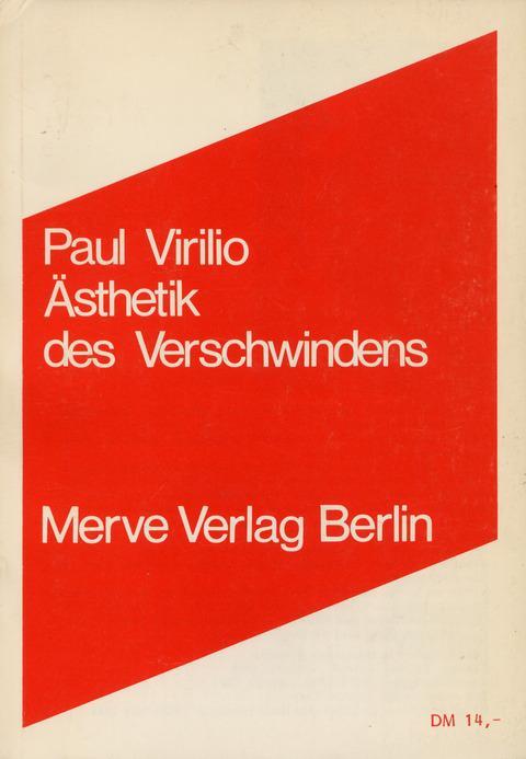 Cover: 9783883960524 | Ästhetik des Verschwindens | Paul Virilio | Taschenbuch | 136 S.