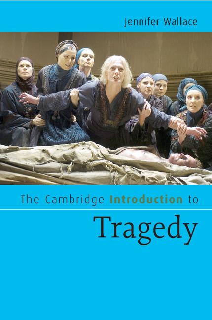 Cover: 9780521671491 | The Cambridge Introduction to Tragedy | Jennifer Wallace | Taschenbuch