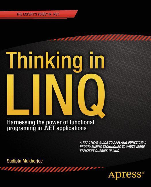 Cover: 9781430268451 | Thinking in LINQ | Sudipta Mukherjee | Taschenbuch | Paperback | xxvii