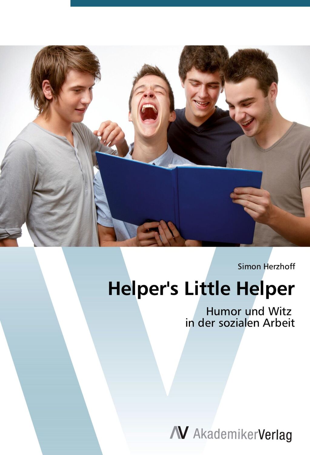 Cover: 9783639399769 | Helper's Little Helper | Humor und Witz in der sozialen Arbeit | Buch