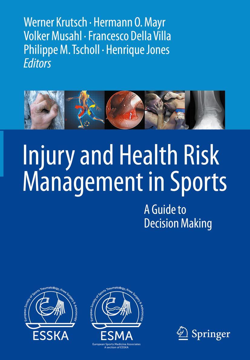 Cover: 9783662607510 | Injury and Health Risk Management in Sports | Werner Krutsch (u. a.)