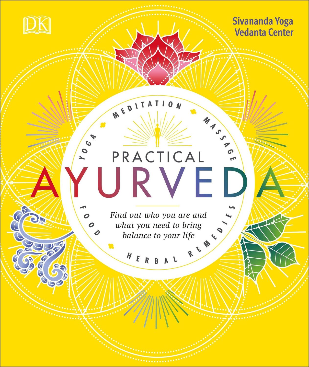 Cover: 9781465468499 | Practical Ayurveda: Find Out Who You Are and What You Need to Bring...