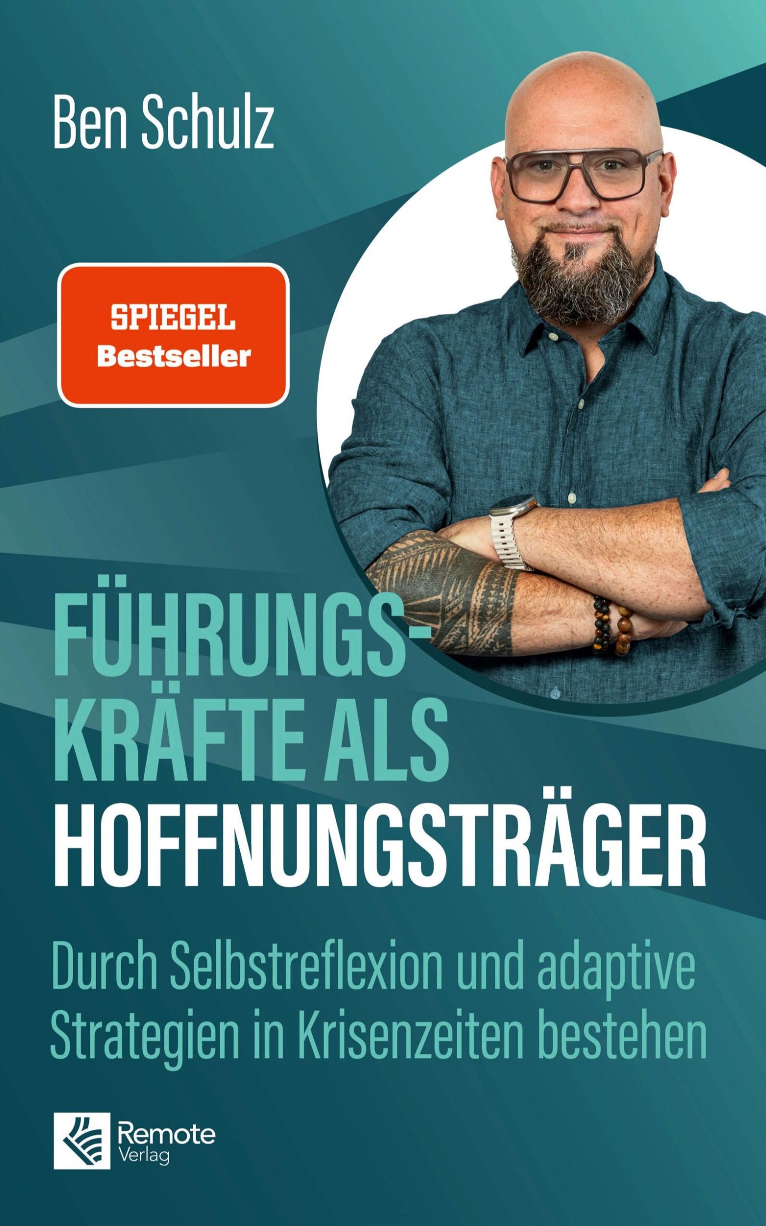 Cover: 9781960004871 | Führungskräfte als Hoffnungsträger | Ben Schulz | Taschenbuch | 158 S.