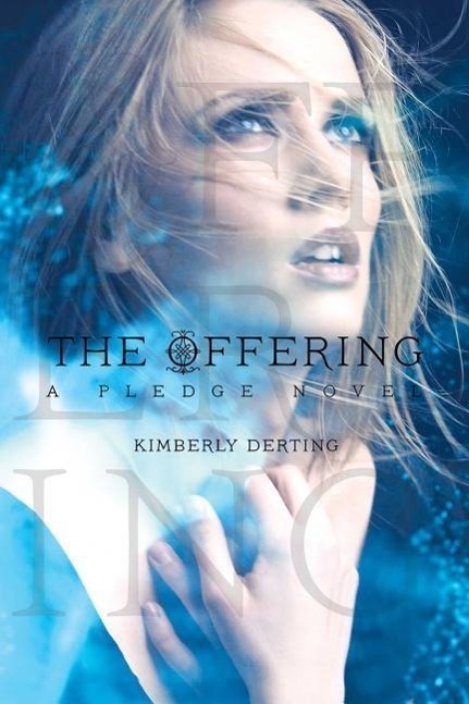 Cover: 9781442445635 | The Offering: A Pledge Novel | Kimberly Derting | Taschenbuch | 2015