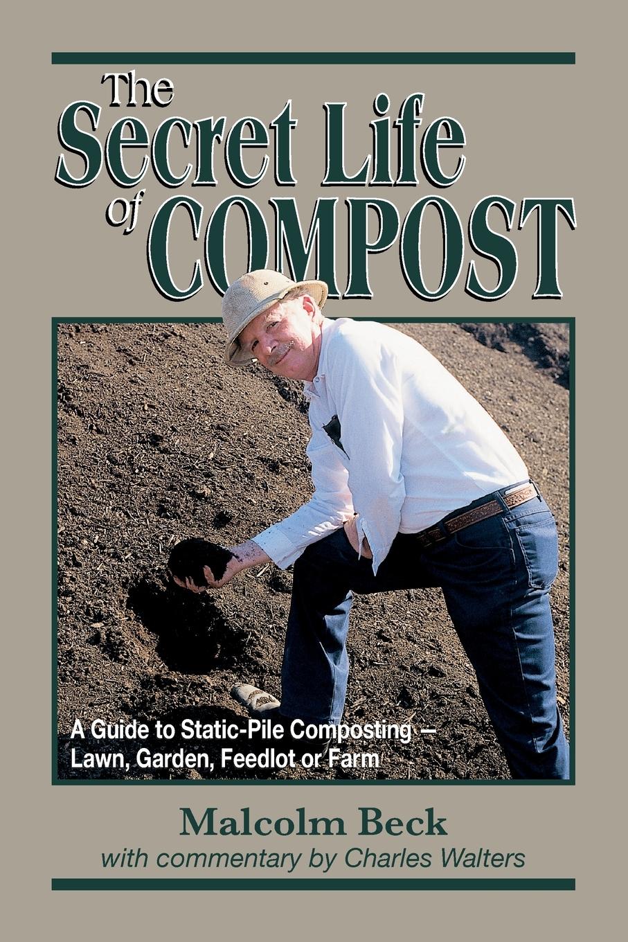 Cover: 9780911311525 | Secret Life of Compost | Malcolm Beck | Taschenbuch | Englisch | 1997