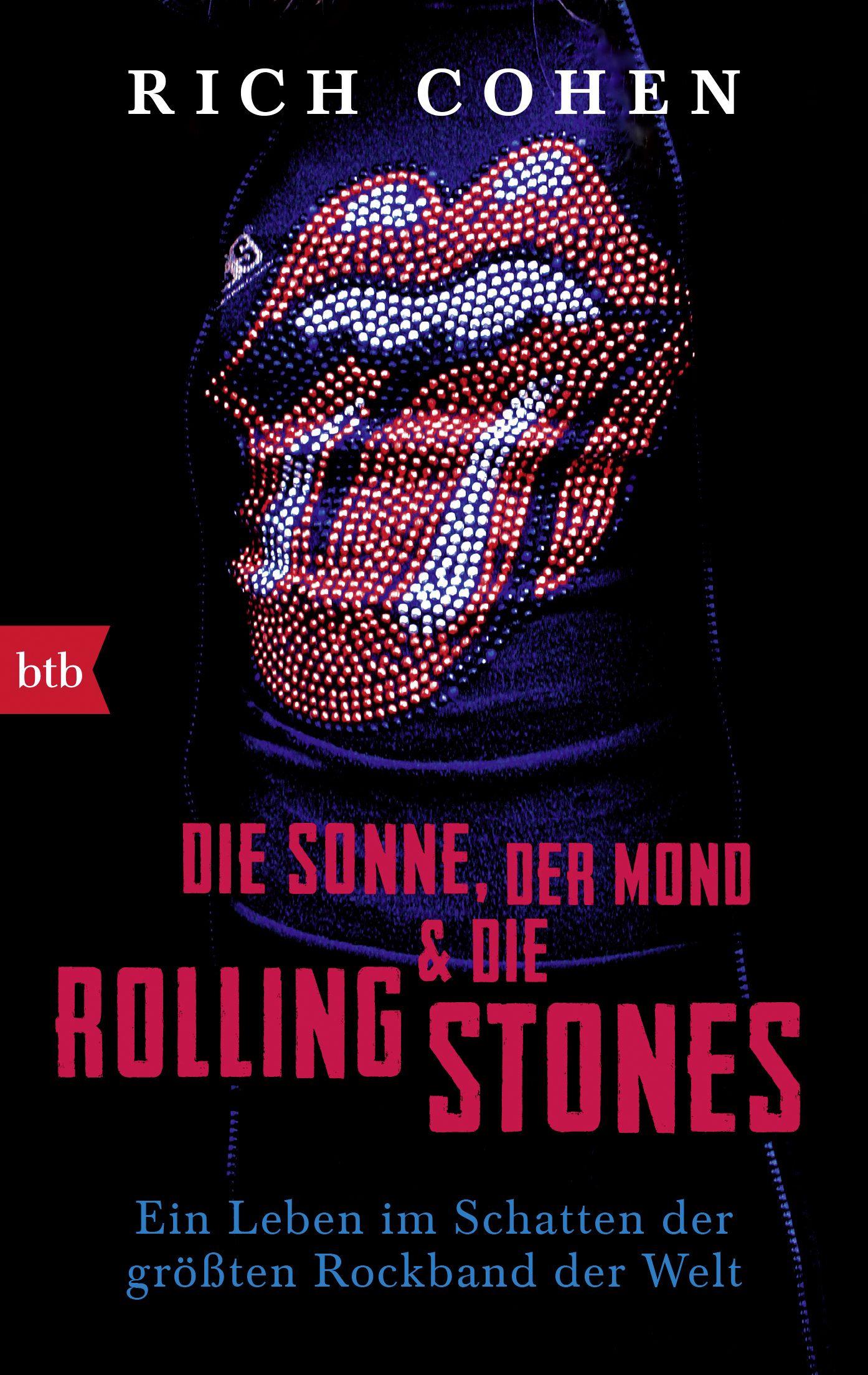 Cover: 9783442716050 | DIE SONNE, DER MOND &amp; DIE ROLLING STONES | Rich Cohen | Taschenbuch