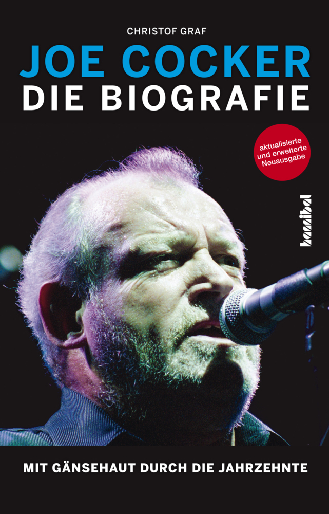 Cover: 9783854456612 | Joe Cocker - Die Biografie | Mit Gänsehaut durch die Jahrzehnte | Graf