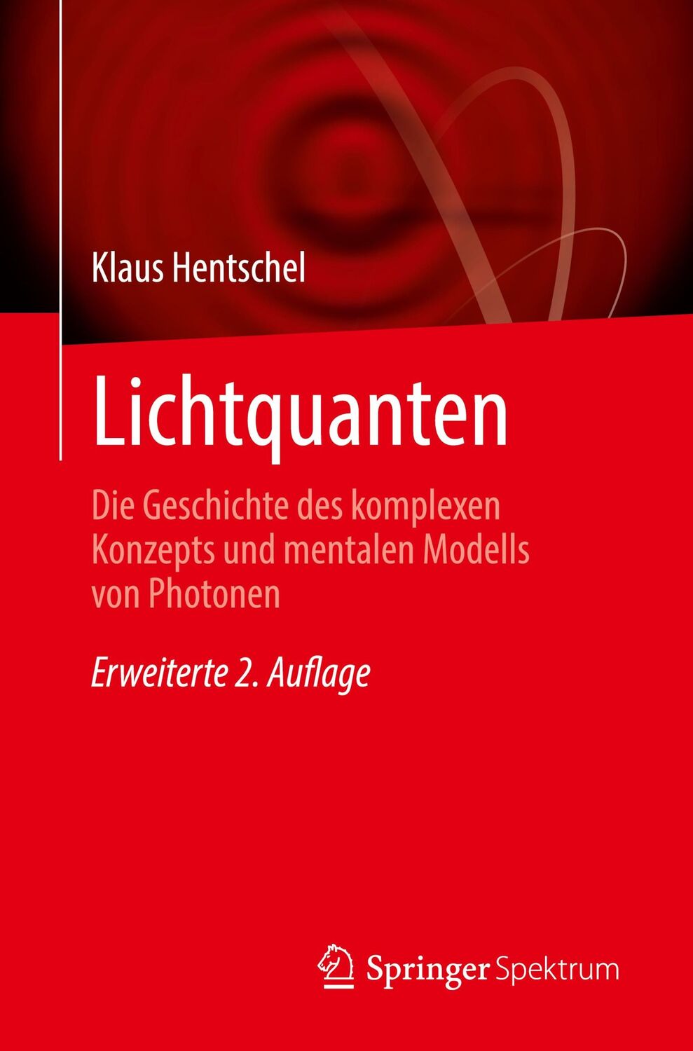 Cover: 9783662669327 | Lichtquanten | Klaus Hentschel | Taschenbuch | Paperback | xxvii