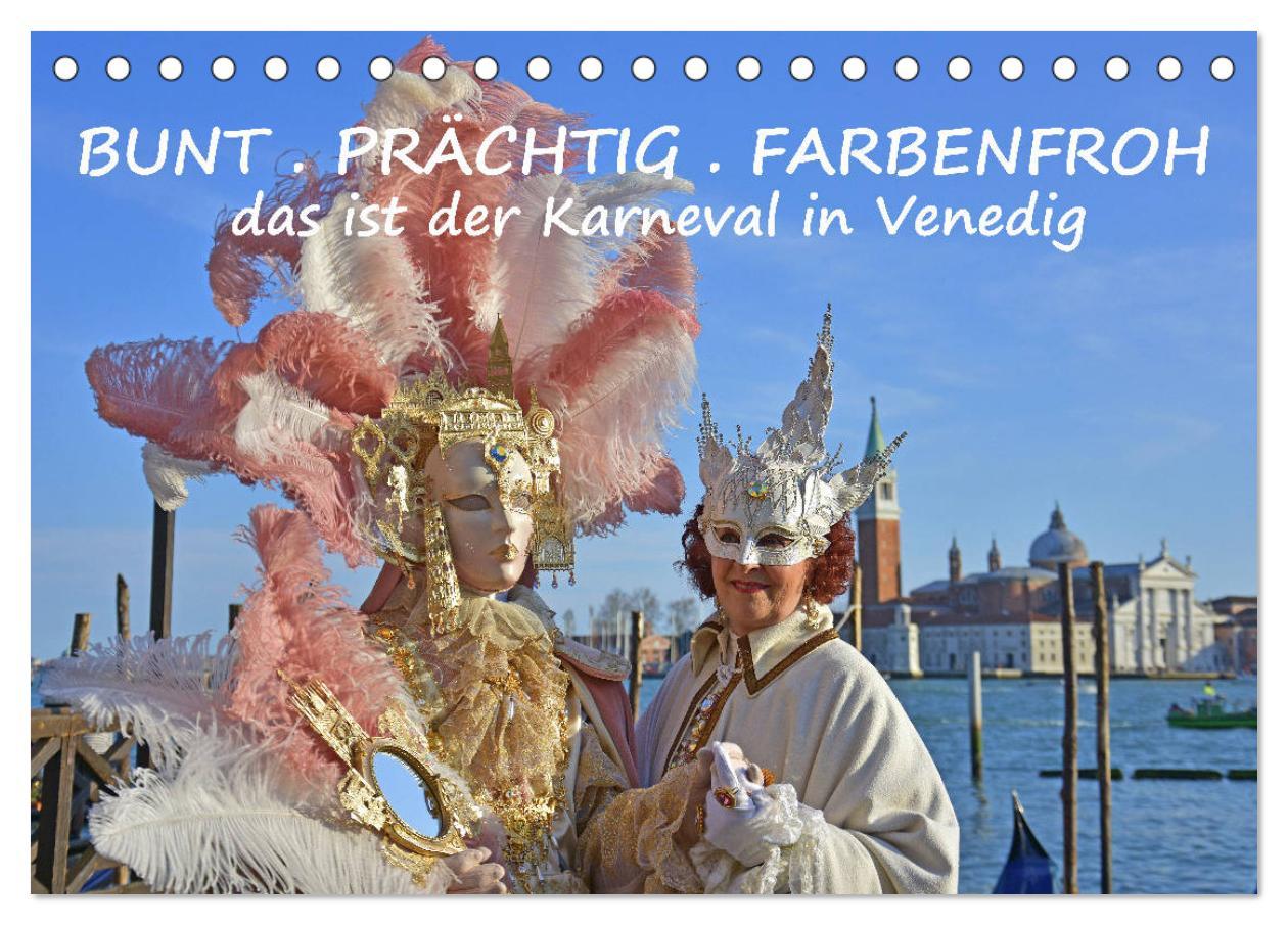 Cover: 9783435152230 | BUNT . PRÄCHTIG . FARBENFROH . Das ist der Karneval in Venedig...