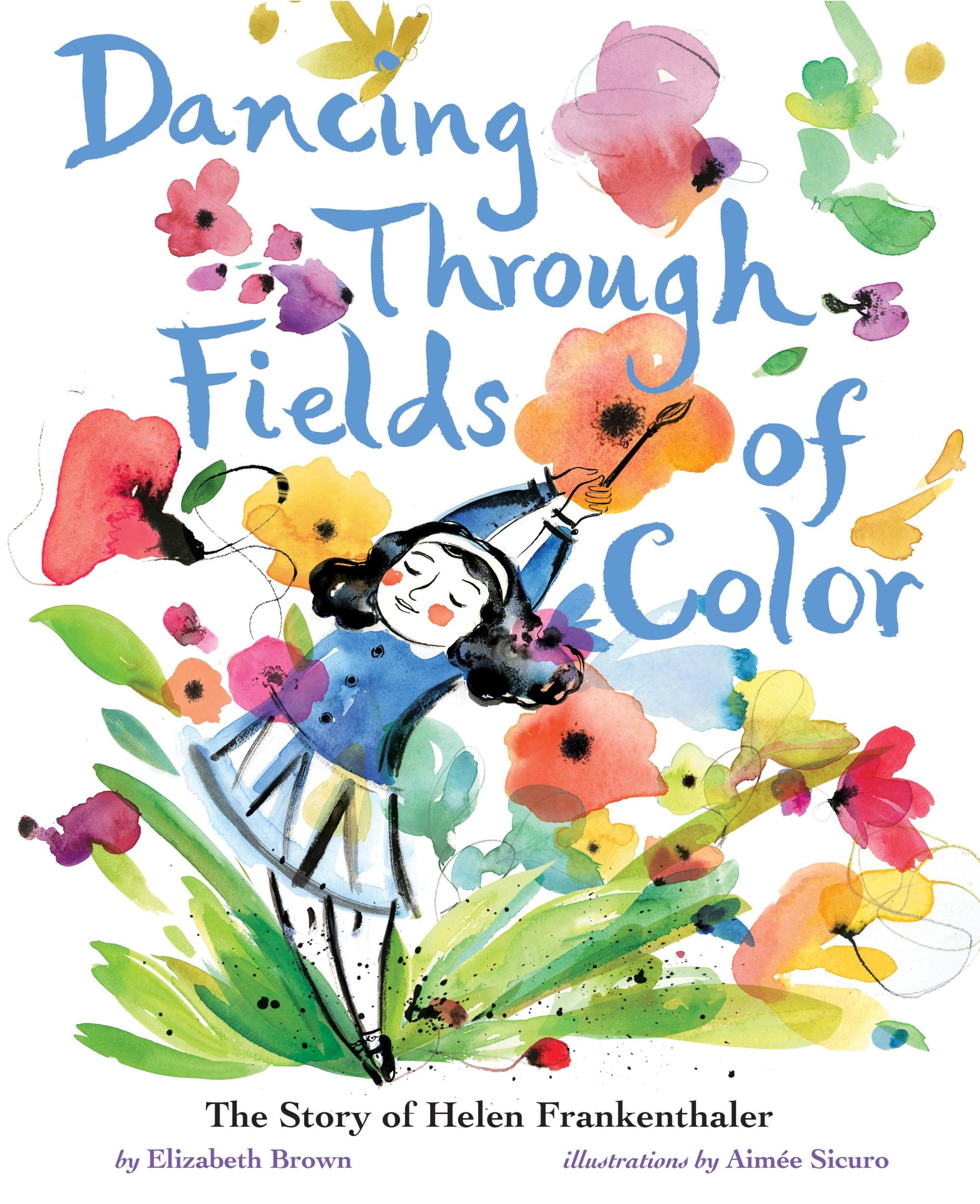 Cover: 9781419734106 | Dancing Through Fields of Color | The Story of Helen Frankenthaler